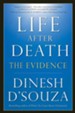 Life After Death: The Evidence - eBook