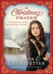 A Christmas Prayer: A cross-country journey in 1850 leads to high mountain danger-and romance. - eBook