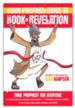 The Non-Prophet's Guide to the Book of Revelation: Bible Prophecy for Everyone