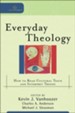 Everyday Theology: How to Read Cultural Texts and Interpret Trends - eBook