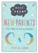 Need to Know for New Parents: Little Things That Make a Big Difference