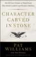 Character Carved in Stone: The 12 Core Virtues of West Point That Build Leaders and Produce Success - eBook