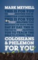 Colossians & Philemon For You: Rooting You in Christian Confidence