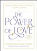 The Power of Love: Sermons, reflections, and wisdom to uplift and inspire - eBook