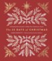 The 25 Days of Christmas: A Family Devotional to Help You Celebrate Jesus - eBook