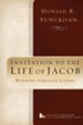 Invitation to the Life of Jacob: Winning Through Losing - eBook