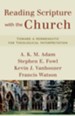 Reading Scripture with the Church: Toward a Hermeneutic for Theological Interpretation - eBook