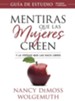 Mentiras que las mujeres creen, Guia de estudio - eBook