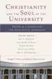Christianity and the Soul of the University: Faith as a Foundation for Intellectual Community - eBook