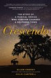 Crescendo: The True Story of a Musical Genius Who Forever Changed a Southern Town - eBook