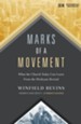 Marks of a Movement: What the Church Today Can Learn From the Wesleyan Revival - eBook