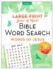 Peace of Mind Bible Word Search: Words of Jesus  - Large-Print