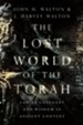 The Lost World of the Torah: Law as Covenant and Wisdom in Ancient Context - eBook