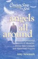 Chicken Soup for the Soul: Angels All Around: 101 Inspirational Stories of Miracles, Divine Intervention, and Answered Prayers - eBook