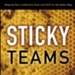 Sticky Teams: Keeping Your Leadership Team and Staff on the Same Page Audiobook [Download]