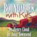 Boundaries with Kids: How Healthy Choices Grow Healthy Children - Abridged Audiobook [Download]