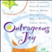 Outrageous Joy: The Life-Changing, Soul-Shaking Truth About God - Abridged Audiobook [Download]