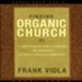 Finding Organic Church - Unabridged Audiobook [Download]