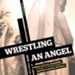 Wrestling with an Angel: A Story of Love, Disability and the Lessons of Grace - Unabridged Audiobook [Download]