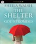 The Shelter of God's Promises - Unabridged Audiobook [Download]