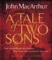 A Tale of Two Sons [Download]