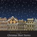 Christmas Short Stories - Unabridged Audiobook [Download]