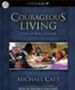 Courageous Living: Dare To Take A Stand - Unabridged Audiobook [Download]
