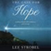The Case for Hope: Looking Ahead With Confidence and Courage - Unabridged edition Audiobook [Download]