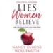 Lies Women Believe: And the Truth That Sets Them Free - Unabridged edition Audiobook [Download]