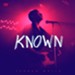 Known (Music Video Version) [Music Download]