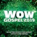 Wow Gospel 2019 [Music Download]