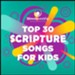 Top 30 Scripture Songs for Kids [Music Download]