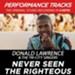 Never Seen The Righteous (Key-C#-Premiere Performance Plus w/o Background Vocals) [Music Download]