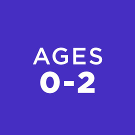 Ages 0-2