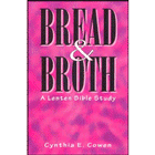 Bread and Broth: A Lenten Bible Study
