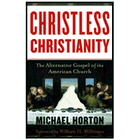 more information about Christless Christianity: The Alternative Gospel of the American Church
