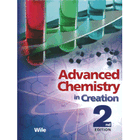 Advanced Chemistry in Creation 2nd Edition Student Text