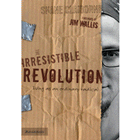 The Irresistable Revolution