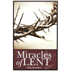 miracles of lent