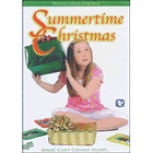Summertime Christmas, DVD
