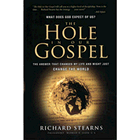 more information about The Hole in Our Gospel