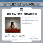 more information about Draw Me Nearer - Medium Key Performance Track w/o Background Vocals [Music Download]
