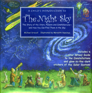A Child's Introduction to the Night Sky   -             By: Michael Driscoll    