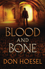 Blood and Bone  -     
        By: Don Hoesel
    
