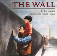 The Wall   -     
        By: Eve Bunting
    
