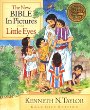 The New Bible in Pictures for Little Eyes Gift Edition Kenneth N. Taylor