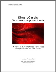 Simple Carols: Christmas Songs And Carols Chord Charts: (Arranged For Bands and Individuals) - PDF Download  [Download] -     By: Dan Wilt

