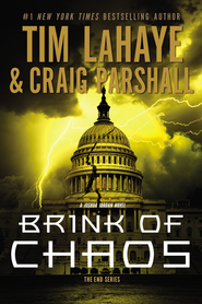 Brink of Chaos, The End Series #3 (hardcover)   -              By: Tim LaHaye      