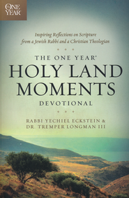 The One Year Holy Land Moments Devotional  -     
        By: Rabbi Yechiel Eckstein & Tremper Longman III
    
