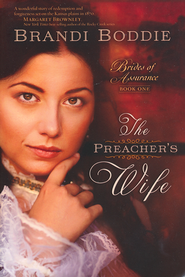 The Preacher's Wife (Brides of Assurance) Brandi Boddie